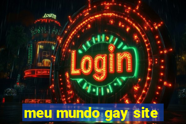 meu mundo gay site